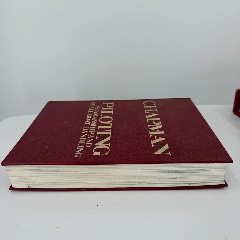 Chapman Piloting Seamanship and Small Boat Handling 53rd Ed 1977 E.S. Maloney
